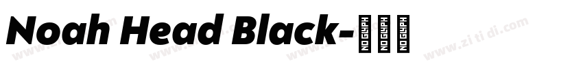 Noah Head Black字体转换